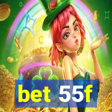 bet 55f